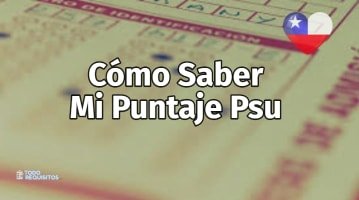 Como conocer mis resultados del PSU