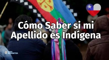 Cómo saber si mi apellido es indígena