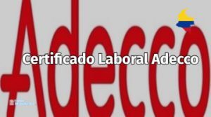 certificado laboral adecco